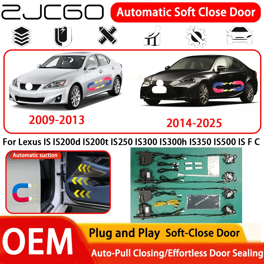 

for Lexus IS IS200d IS200t IS250 IS300 IS300h IS350 IS500 IS F C OEM Plug and Play Automatic Electric Soft Close Door System