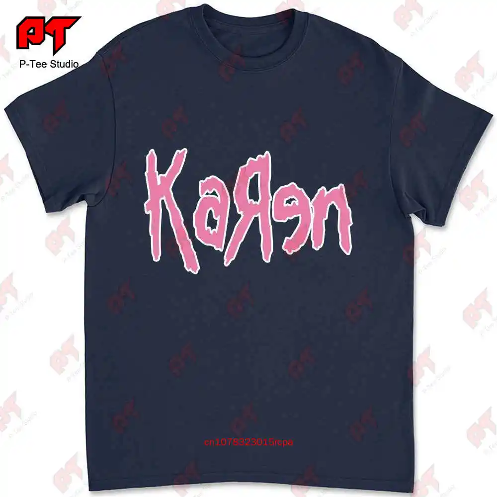 Korn Karen Funny Band T-shirt ZCTD