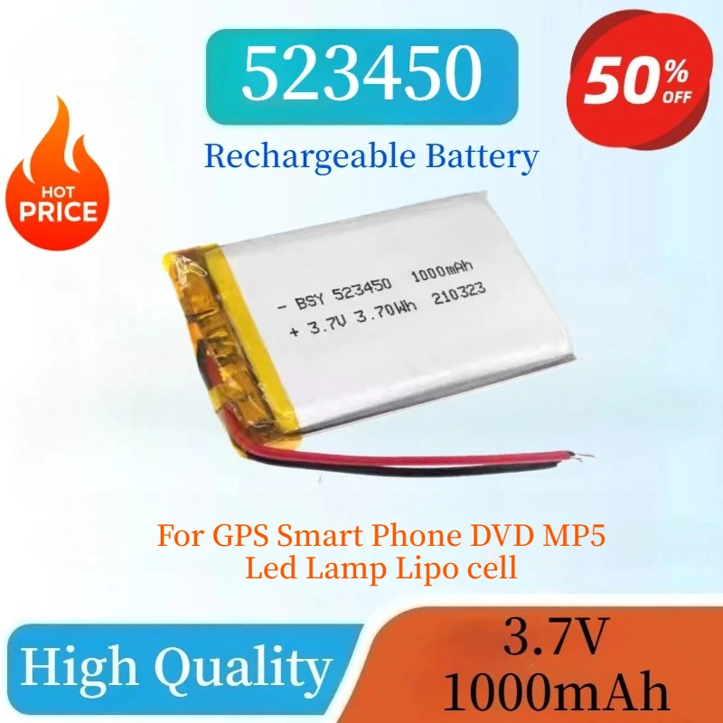 

New 523450/503450 1000mAh 3.7V Rechargeable Li-Po Battery For GPS Smart Phone DVD MP5 Led Lamp Lipo cell