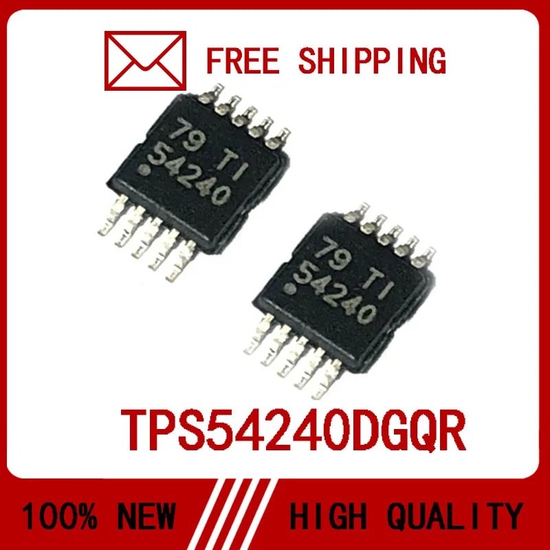 

20PCS/LOT TPS54240 TPS54240DGQR 54240 MSOP10 100% New High Quality IC Chip