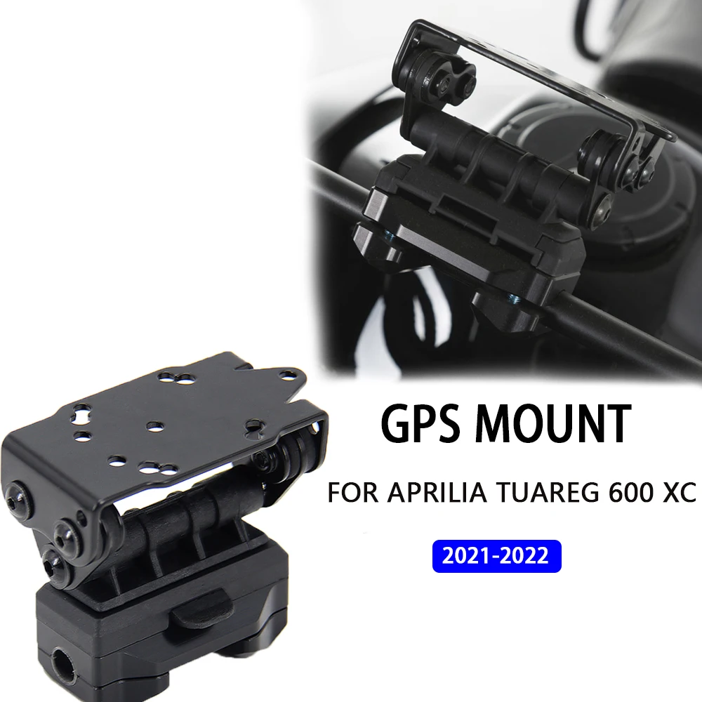 GPS Holder Retrofit For Aprilia Tuareg 660  XC 2021-2022 Phone Holder Navigation Bracket 10 / 12mm Motorcycle Accessories