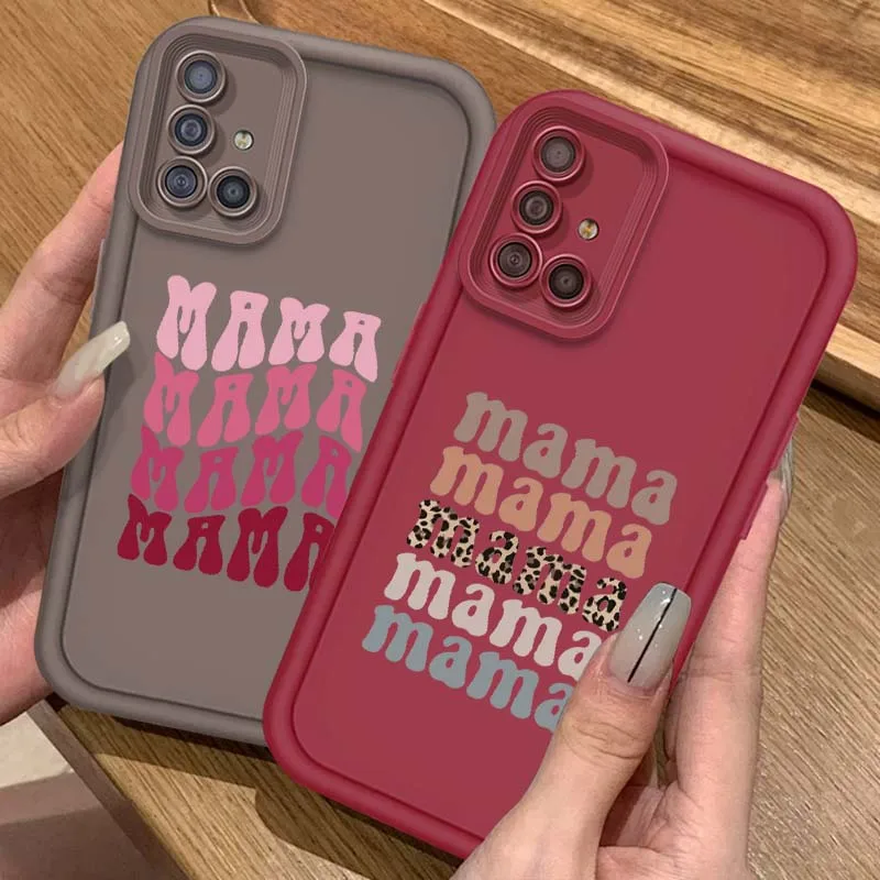 

Printing Pattern Text Mom For Samsung A73 A72 A56 A55 A54 A53 A35 A32 A25 A24 A23 A21s A14 A05 5G Eye Ladder Phone Case