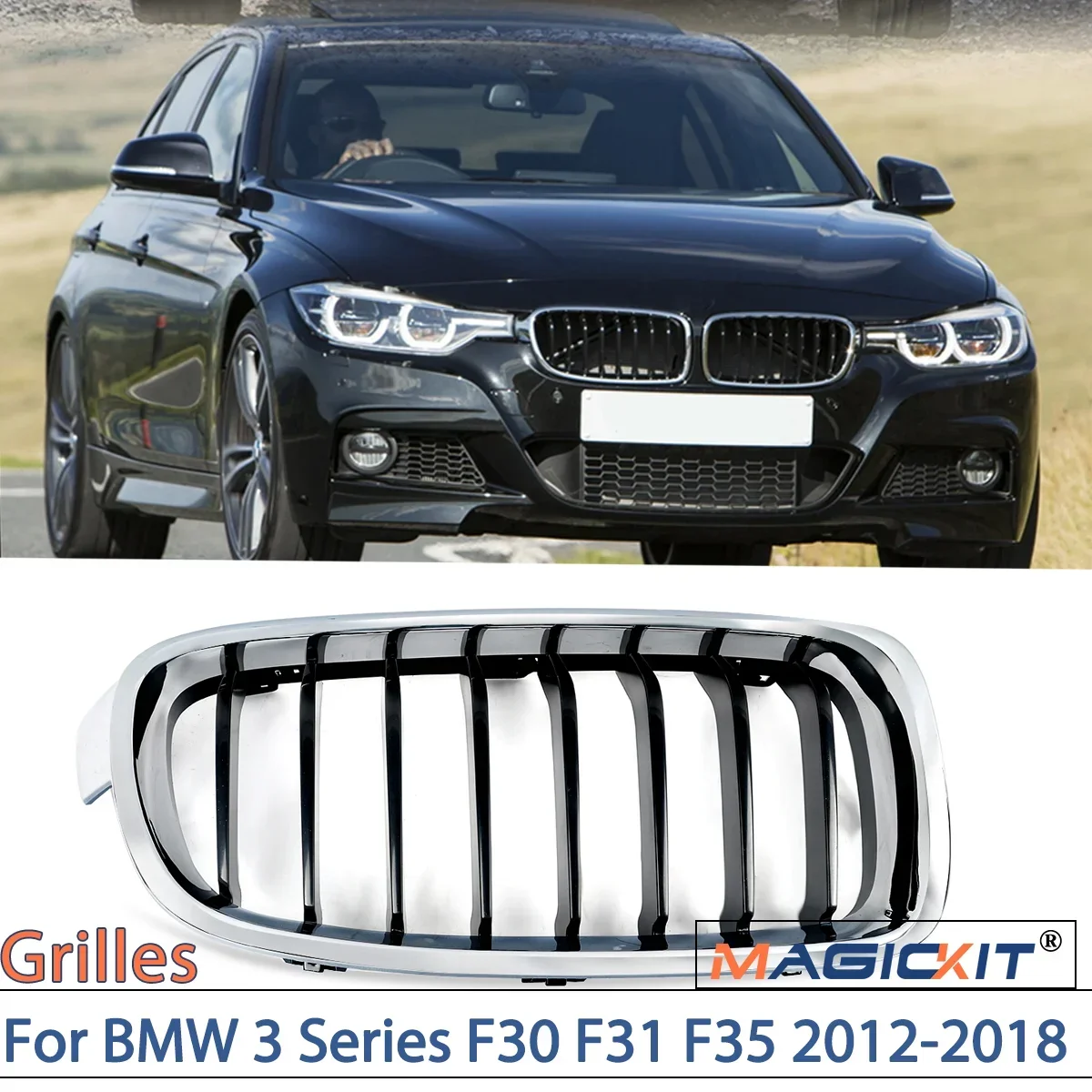 MAGICKIT Right side Front Grilles Chrome&Black Front Kidney Grille For BMW 3 Series F30 F31 F35 2012-2018 Car Accessories