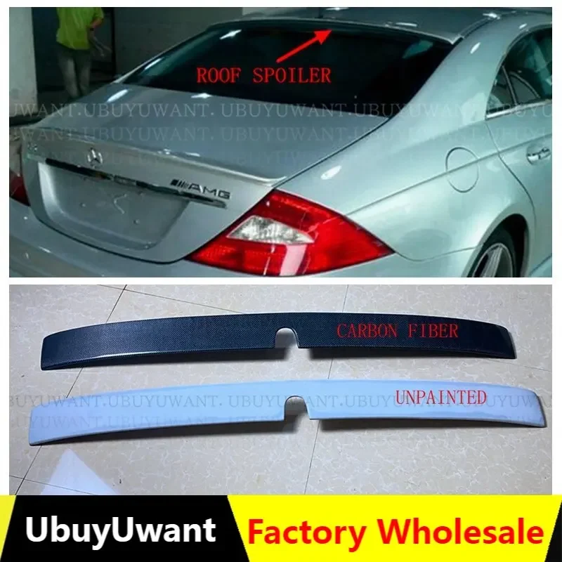 For W219 Roof Spoiler Carbon Fiber Spoiler For CLS Class W219 CLS300 CLS350 CLS400 AMG 2004 - 2011 Parts Car Modified Accessori