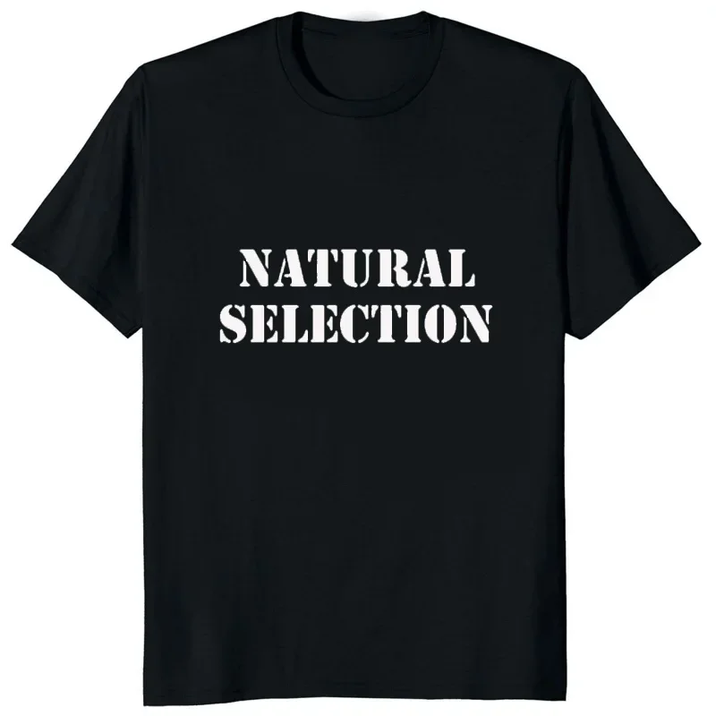 Natural Selection Text Printing Man T-shirts Evolution Graphic T Shirts Fashion Casual Streetwear Harajuku Style Tops Loose Tees