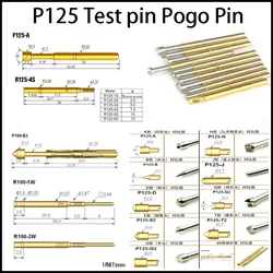 10pcs Spring Test Probe Pogo Pin P125-A P125-B P125-D P125-E2 P125-G2 P125-H2 P125-J1 P125-Q1 P125-Q2 P125-T2 R125-2S R125-4S