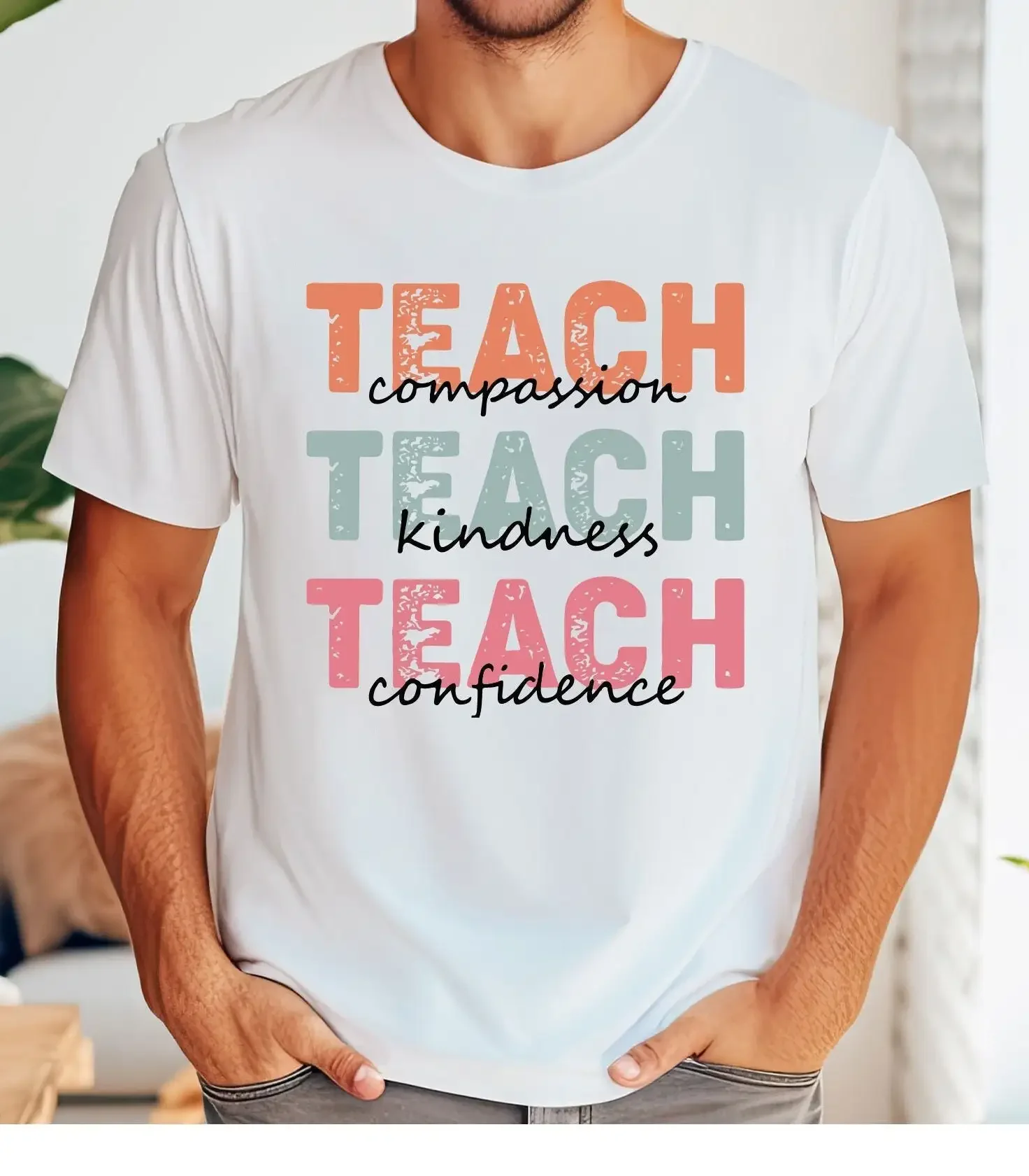 T-shirt « Enseignez la compassion, la gentillesse, la confiance » – Le meilleur des enseignants – Retour à l'école – Reconnaissance