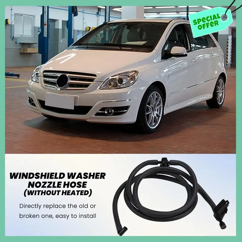 

A03G-A1698600492 Windshield Windscreen Washer Nozzle Jet Hose For Mercedes-Benz A W169 2004-12 B W245 2005-11 No Heated