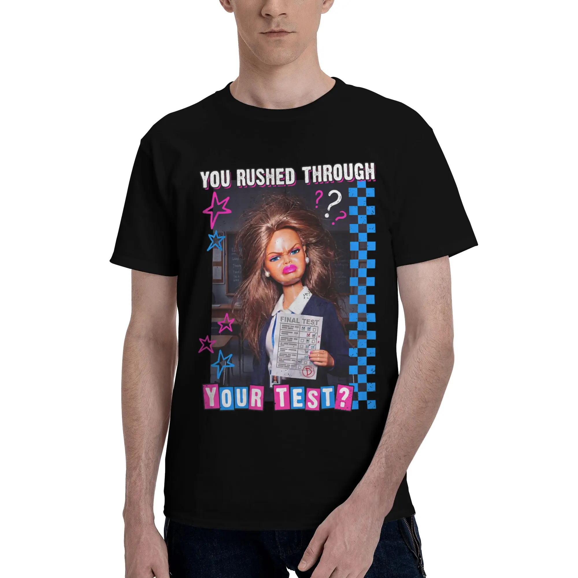 You Rushed Through Your Test Funny Test Day Meme Girl Funny Graphic 100% Cotton T-Shirt  Tees Tops For Men