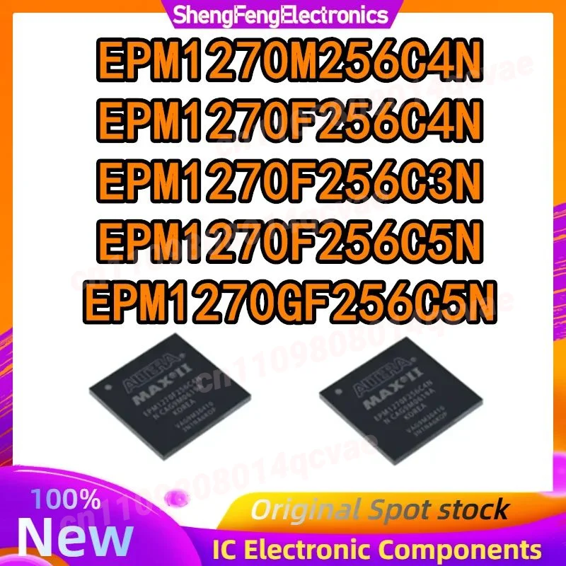 EPM1270F256C3N EPM1270F256C4N EPM1270F256C5N EPM1270GF256C5N EPM1270M256C4N EPM1270 EPM IC Chip BGA-256 in stock
