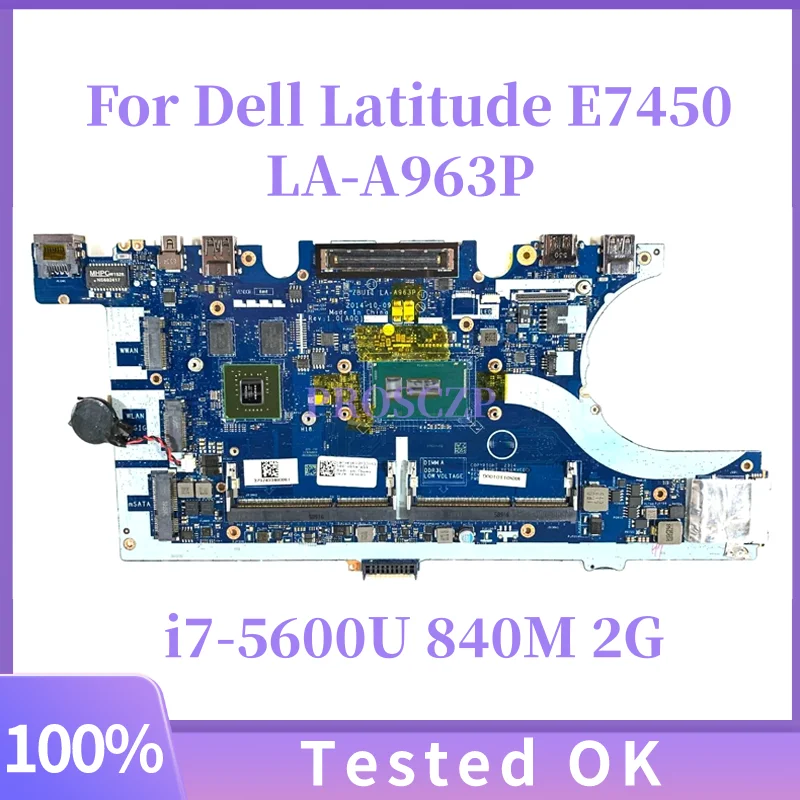 

ZBU11 LA-A963P для DELL Latitude E7450 7450, материнская плата для ноутбука CN-0KVR03 0KVR03 KVR03 с SR23V i7-5600U 840M 2G