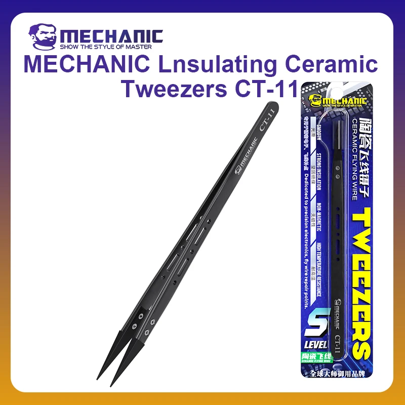 MECHANIC OFFICIAL CT-11 Ceramic Tweezers Class S Insulated ESD Safe Non Magnetic Fine Point Tip For Phone Soldering Repair Tools