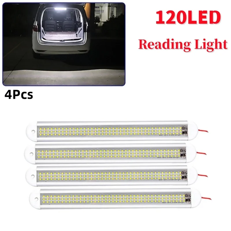 4Pcs 12V Car Interior Light Bar 120LED Reading Lamp with ON/Off Switch For Camper Truck Van RV Trailer Boat