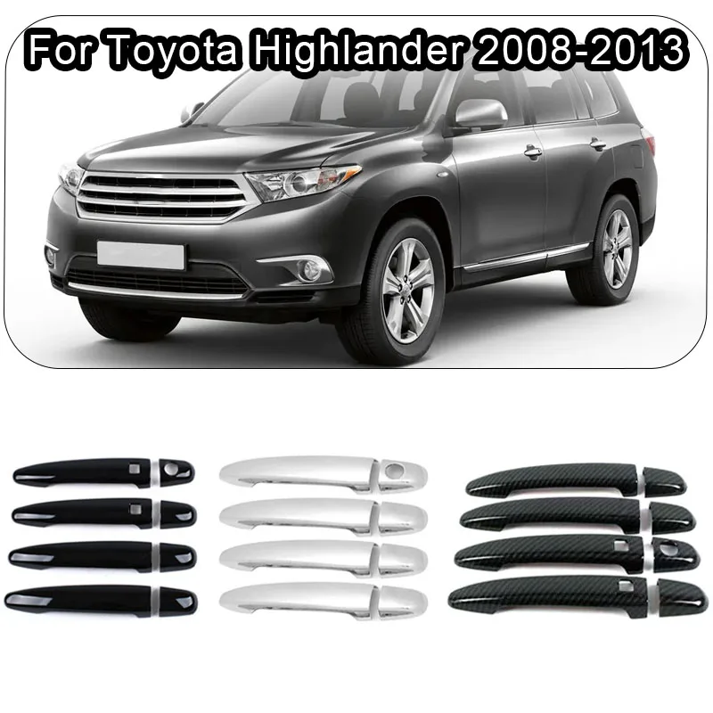

For Toyota Highlander 2008 2009 2010 2011 2012 2013 4-Door Handle Cover Decorative Trim Pieces ABS Decorative Stickers