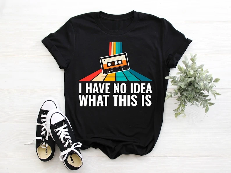 I Have No Idea What This Is Kids Funny Cassette T-Shirt Vintage Retro Themed Design 60s 70s 80s 90s Analog Music Tapes Throwback