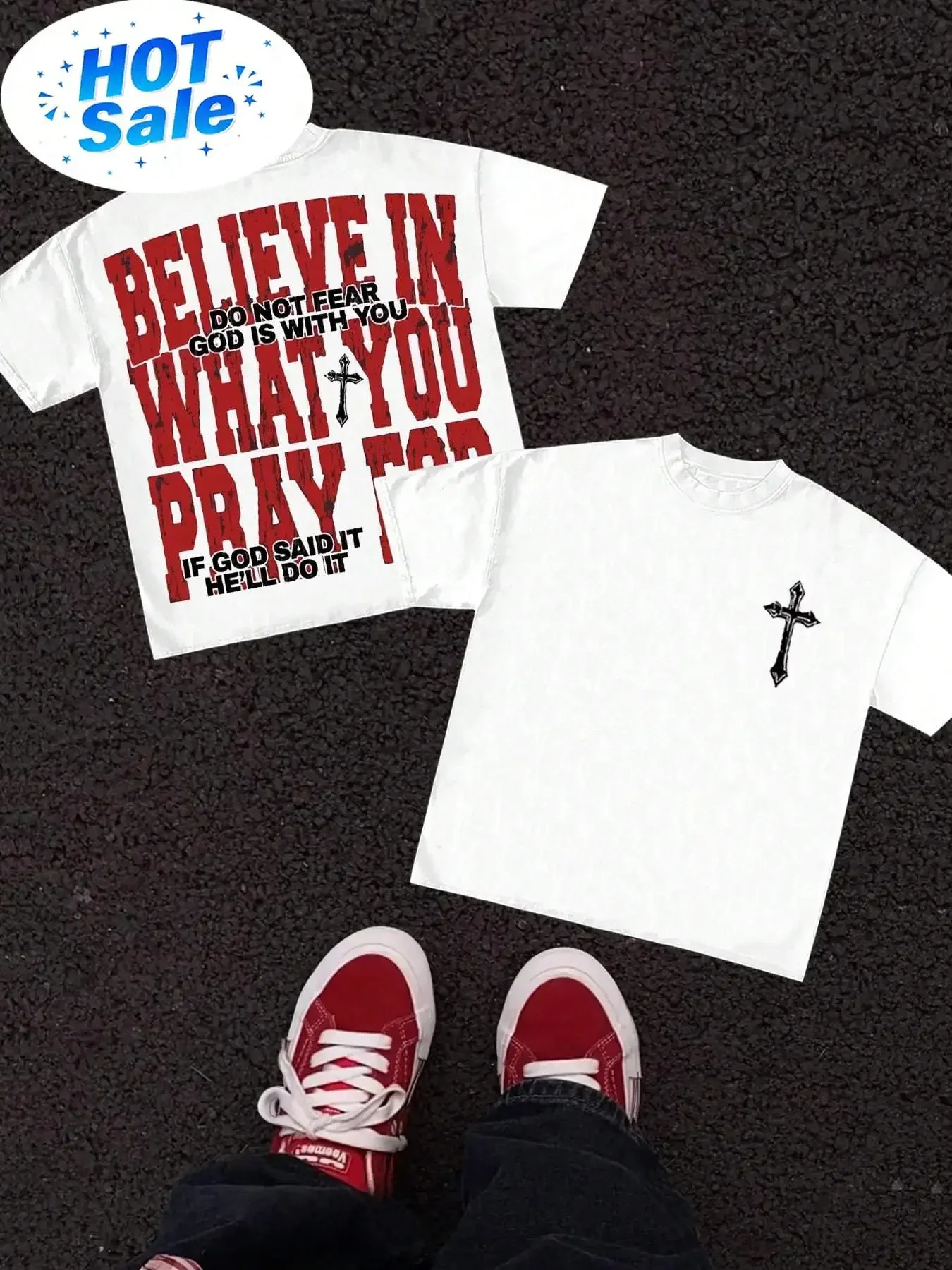 BELIEVE IN WHAT YOU PRAY FOR 