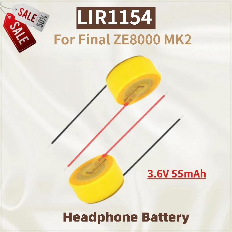 

2PCS LIR1154 Replacement Digital Battery 3.6V 55mAh For Final ZE8000 MK2 BT Gaming Bluetooth Earbuds