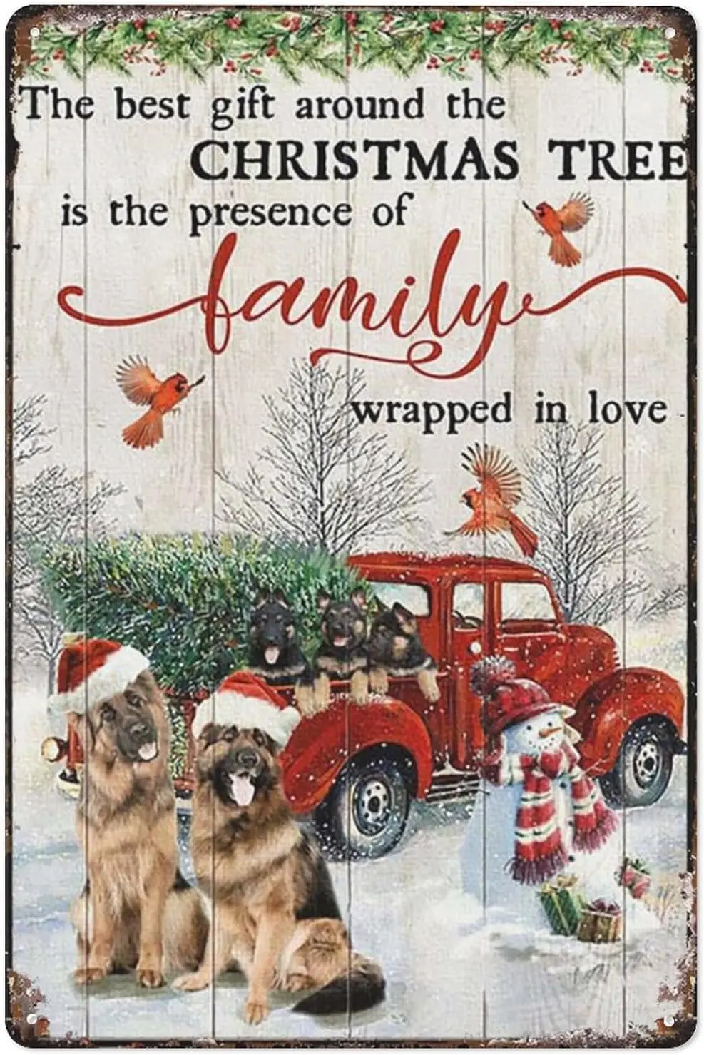 Vintage Tin Metal Signs German Shepherd, Snow Man, Christmas Tree, Cardinal, The Best Gift Around Christmas Tree Retro Sign For