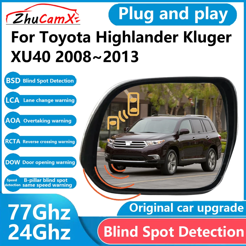 

ZhuCamX for Toyota Highlander Kluger XU40 2008~2013 BSD Blind Spot Detection Sensor Radar Driving Warning System Plug and Play