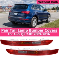 Car Rear Bumper Tail Light Without Bulb For Audi Q5 2.0T 2009-2017 8R0945096 4-Holes Rear Bumper Brake Light Signal Lamp