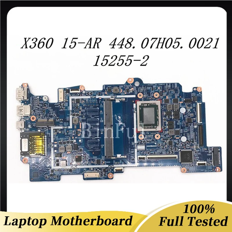 

448.07H05.0021 Mainboard For HP Envy X360 15-AR 15-AR010CA 15Z-AR000 Laptop Motherboard 15255-2 A12-9700P 100% Full Tested Good