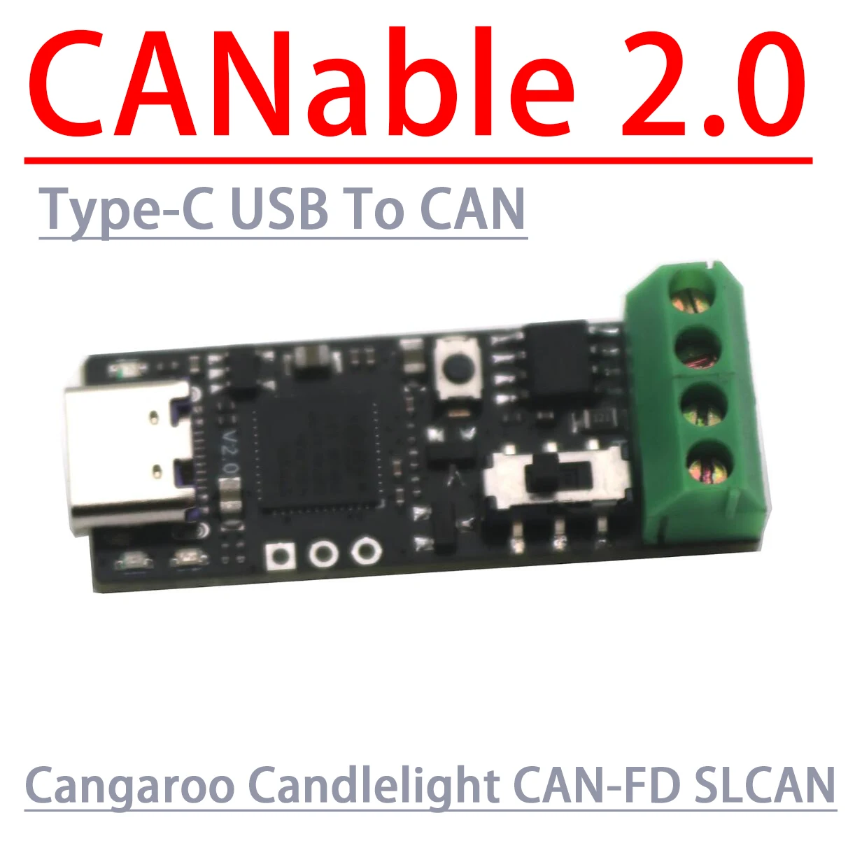 Herramienta de depuración de Software de comunicación, USB tipo C a CAN CANable 2,0 candaroo Candlelight CAN-FD SLCAN, depurador CAN Bus