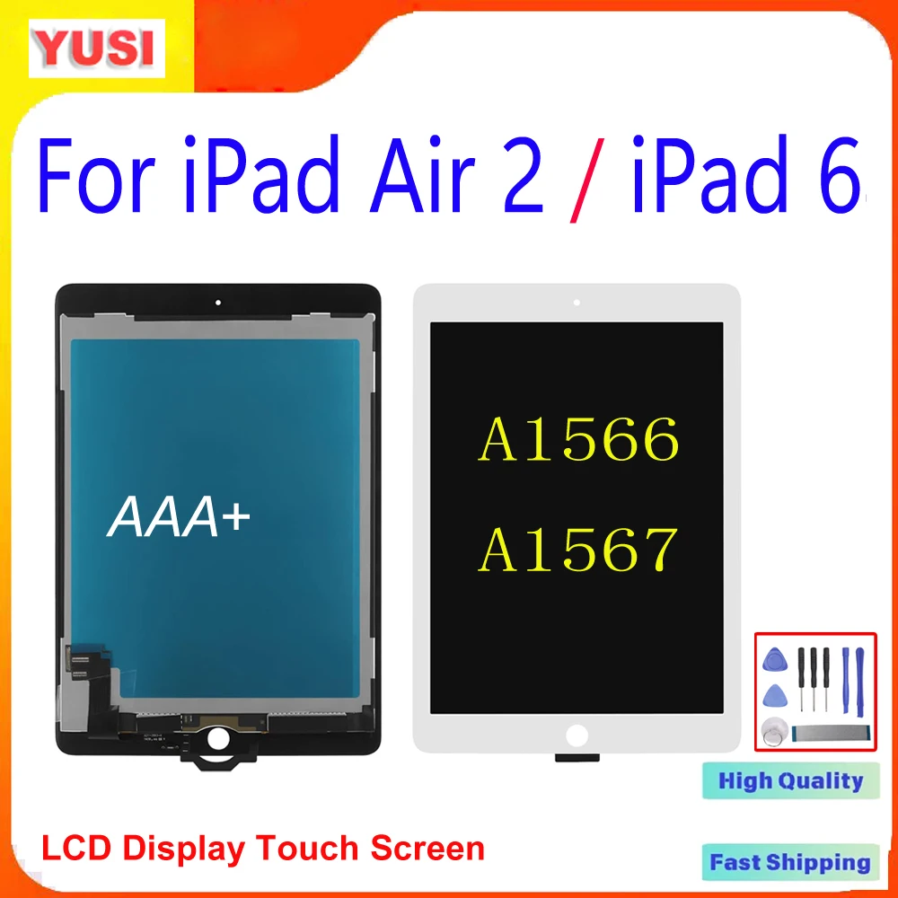 9,7-дюймовый ЖК-дисплей AAA+ для iPad Air 2 A1566 A1567, сенсорный экран с дигитайзером для iPad 6, комплект для замены ЖК-дисплея iPad Air 2