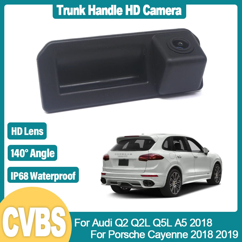 

HD CCD handle Switch Car Rear View Waterproof High quality Camera For Audi Q2 Q2L Q5L A5 2018 For Porsche Cayenne 2018 2019