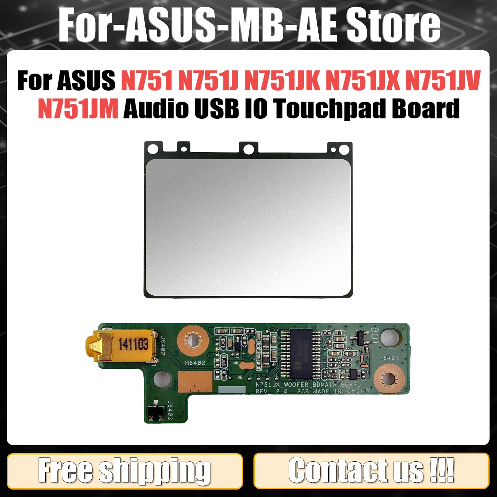 N751J For ASUS N751 N751J N751JK N751JX N751JV N751JM Laptop Audio usb IO board and Touchpad Fast Ship