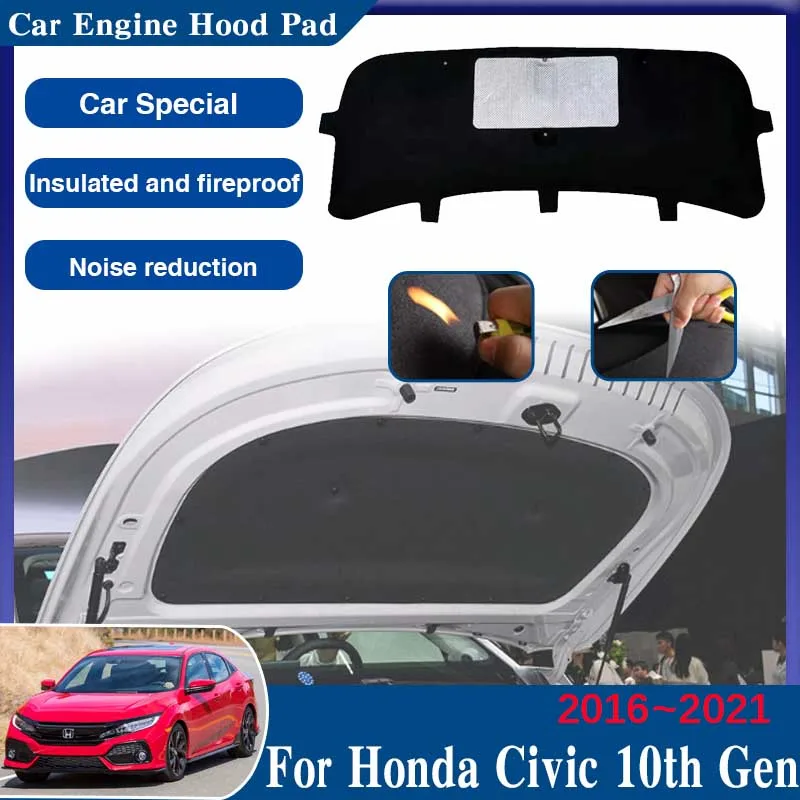 

Car Engine Hood Pad for Honda Civic 10th Gen MK10 2016~2021 Fireproof Heat Sound Insulation Cotton Mat Liner Interior Accessorie