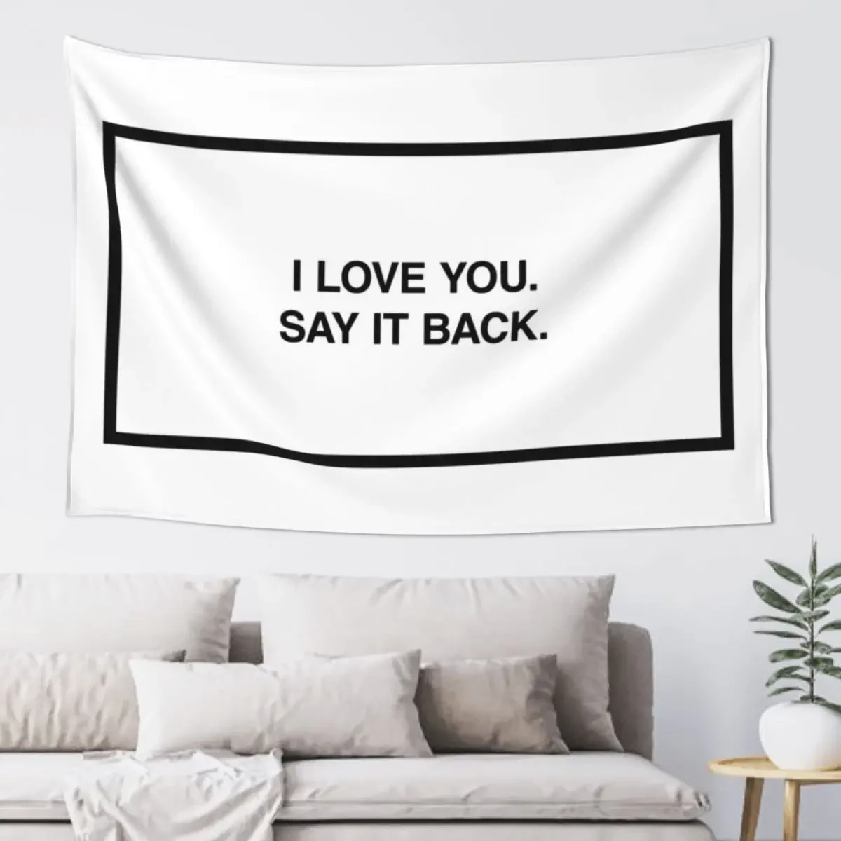 

I love you. Say it back. Tapestry Wallpaper Bedroom Things To The Room Tapestry