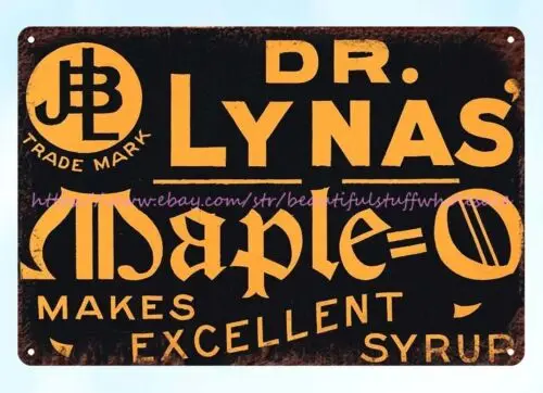 1910s DR LYNA MAPLE makes excellent syrup metal tin sign bedroom wall art