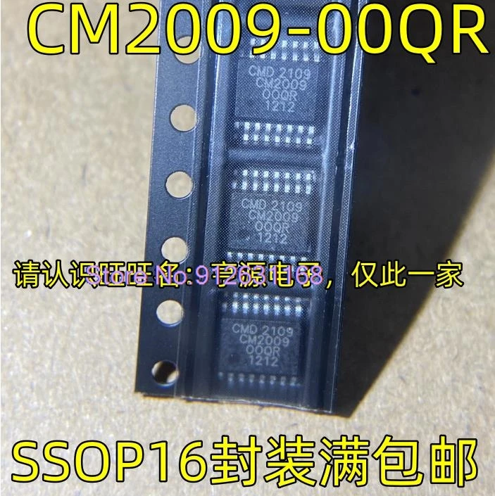 

（10PCS/LOT）CM2009-00QR -02QR SSOP16