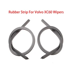 1Set Car Wiper Refill Rubber Strip For Volvo XC60 2009 To 2025 Front Window Wipers Blade Accessories