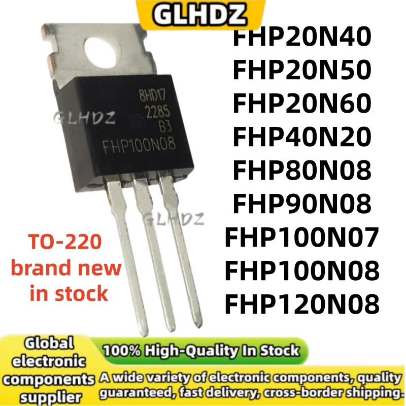 TO-220 10PCS NEW FHP20N40 FHP20N50 FHP20N60 FHP40N20 FHP80N08 FHP90N08 FHP100N07 FHP100N08 FHP120N08 in stock