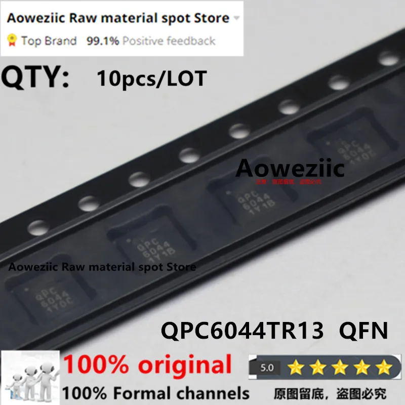 

Aoweziic 2022+ 100%New Imported Original QPC6044TR13 QPC6044 6044 QFN-24 RF Switch IC Chip