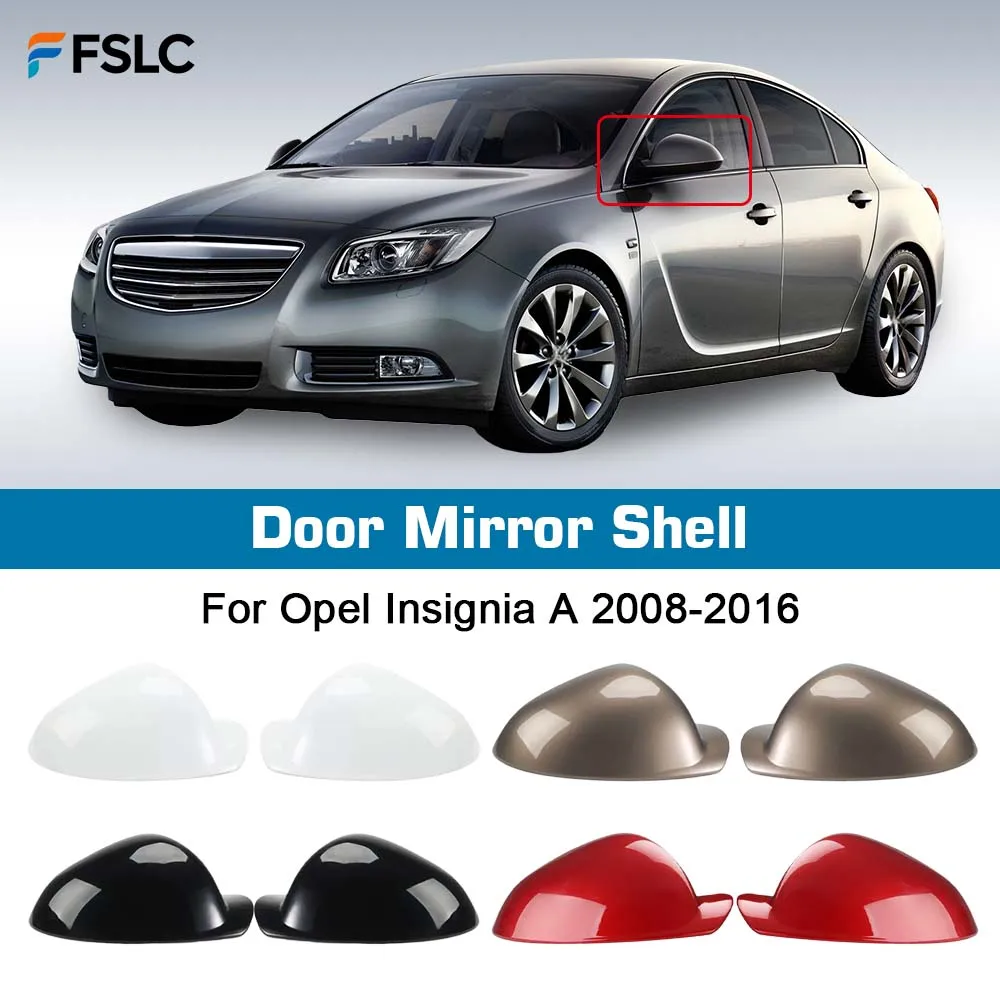 

⭐Genuine⭐ Protective Cover Door Mirror Shell For Opel Insignia A 2008-2016 Car Rearview Accessories Gold Red Black White