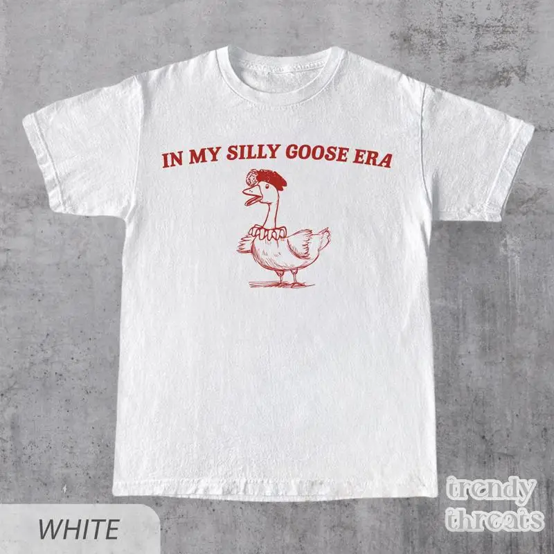 

In My Silly Goose Era T Shirt Meme Aesthetic Funny