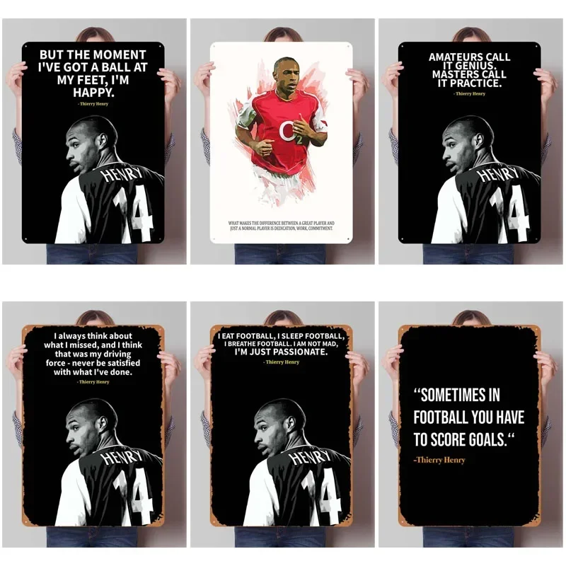 Thierry Henry Quotes Tinplate Sign Inspirational Posters Interior Metal Sign Plaque for Wall Art Decoration Home Decor Items