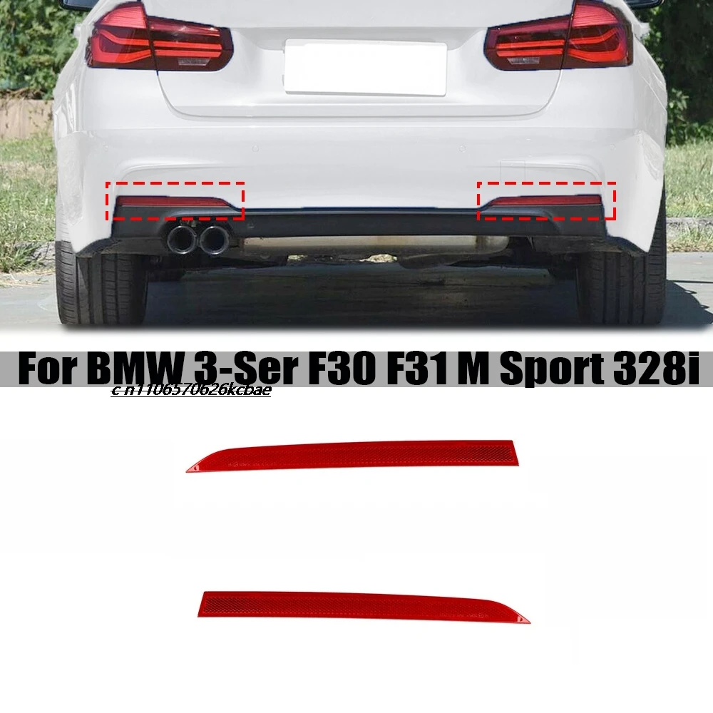 

Rear Bumper Reflector Lamp 63147847165 63147847166 Fit For BMW 3-Series F30 F31 M Sport 12-17 Touring With M Sport Bumper