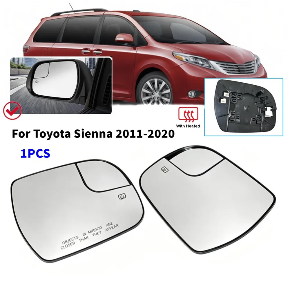 

For US Version Toyota Sienna 2011-2020 1PCS Outer Side Wing Mirror Glass Lens Reflector Len Car Accessories w/ Heated