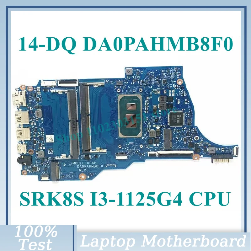 MAINBOARD DA0PAHMB8F0 พร้อม SRK8S I3-1125G4 CPU สําหรับ HP 14-DQ 14S-DQ 14T-DQ แล็ปท็อป 100% ทดสอบทํางานได้ดี