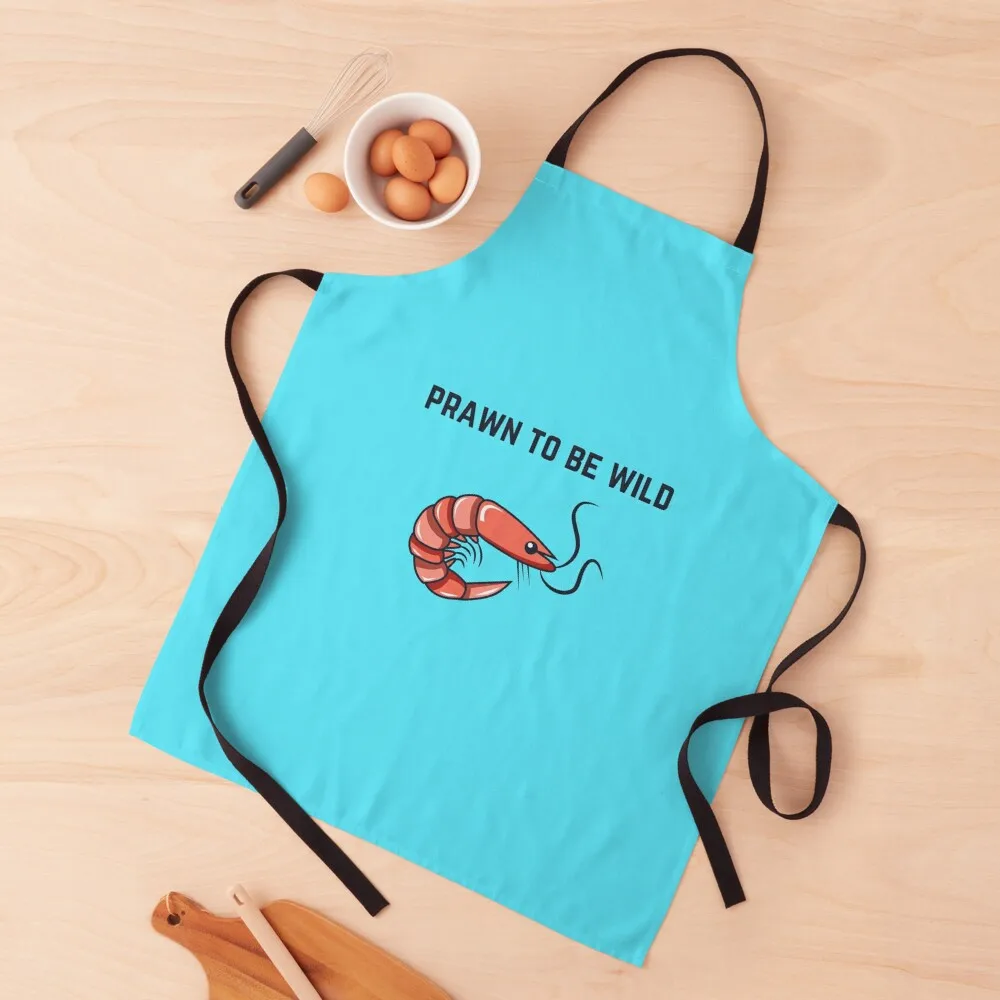 Prawn To be Wild Apron chef for man Kitchen For Women barber men custom women's kitchen Apron