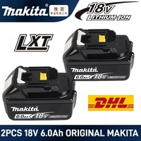 DHL FAST DELIVERY 100% Original Makita 18V Battery Rechargeable 6Ah,For Makita Power Tools Battery BL1860 BL1850B BL1840 BL1830B