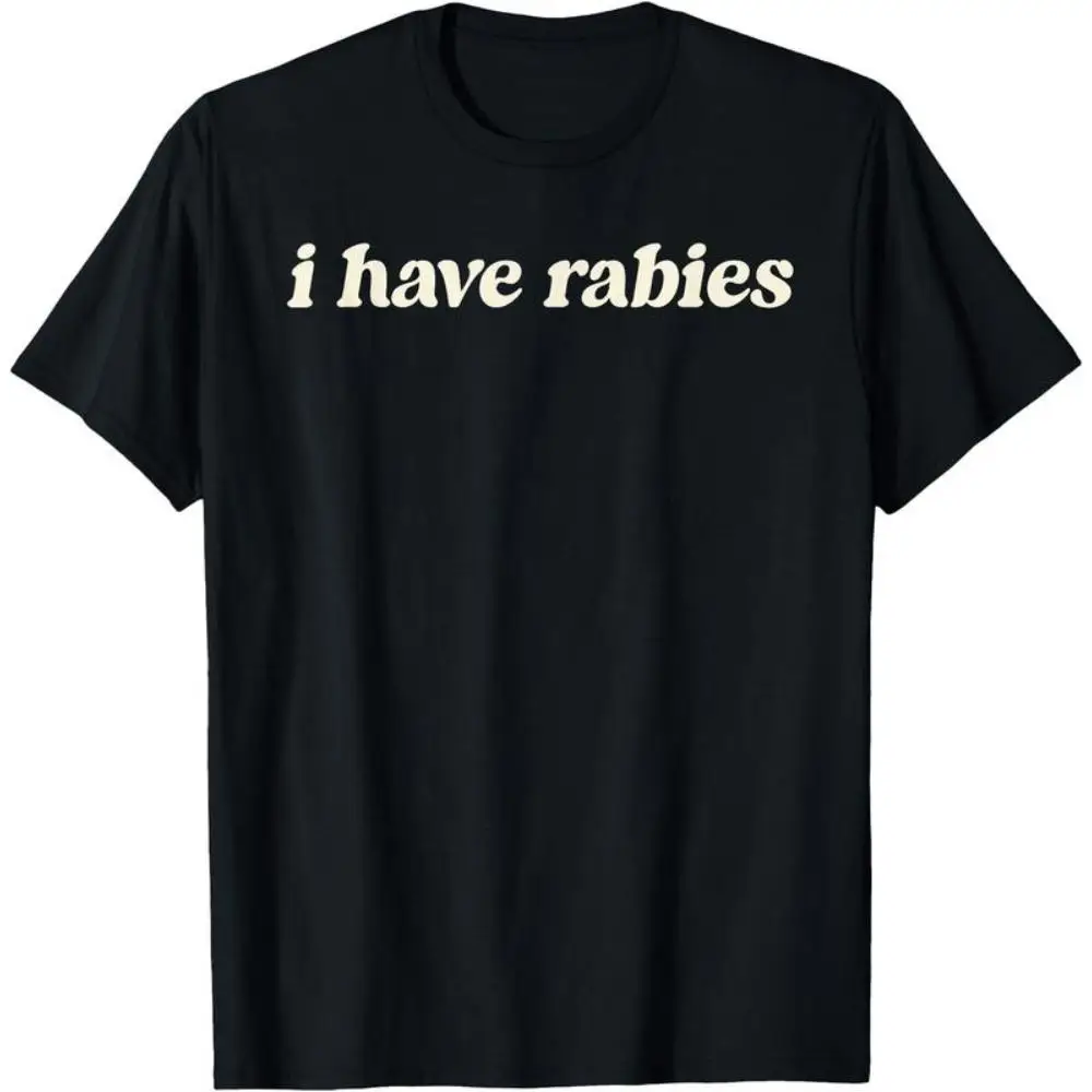 

Oversized Tshirt Women I Have Rabies Funny, Unhinged Meme T-Shirt