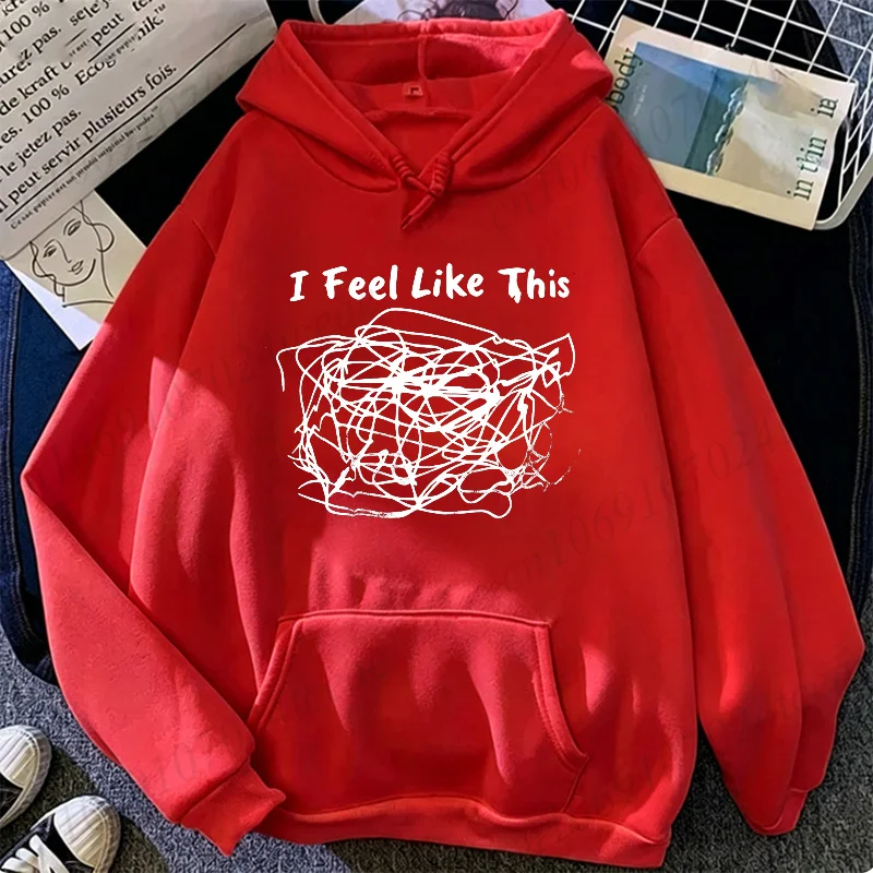 Funny Meme Hoodies for Women Men I Feel Like This Abstract Messy Line Print Sweatshirts Casual Anxiety Humor Vintage Hoody Tops