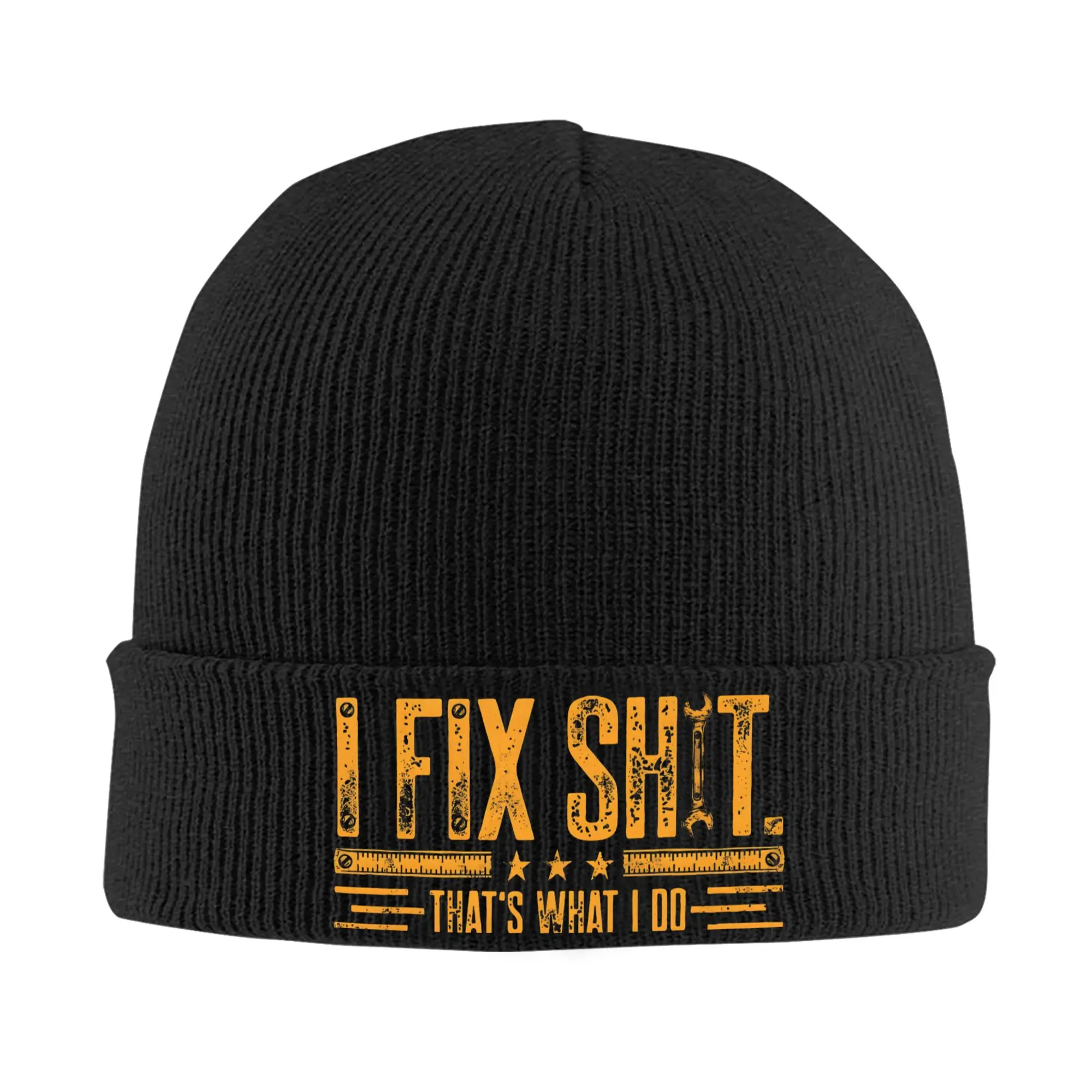 I Fix Shit That What I Do Beanie Hats  Bonnet Hats Men Women Cool Gym Knit Hat Spring Custom Elastic Caps