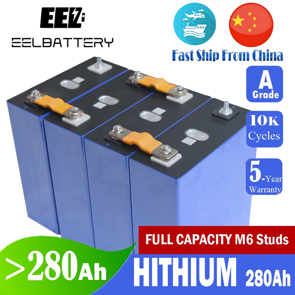 EEL HITHIUM Grade A 280Ah 3.2v Lifepo4 Battery cells Lithium Ion Iron Rechargeable batteries for EV Solar Home Energy storage