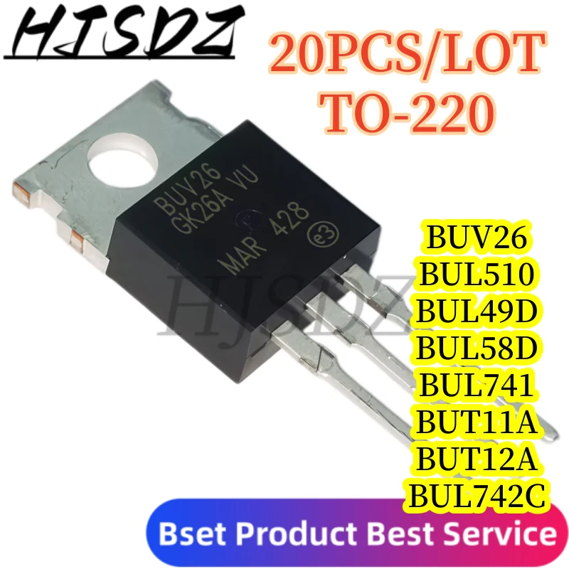 【20PCS/LOT】BUL49D BUL510 BUL58D BUL741 BUL742C BUT11A BUT12A BUV26-220 NPN power transistor