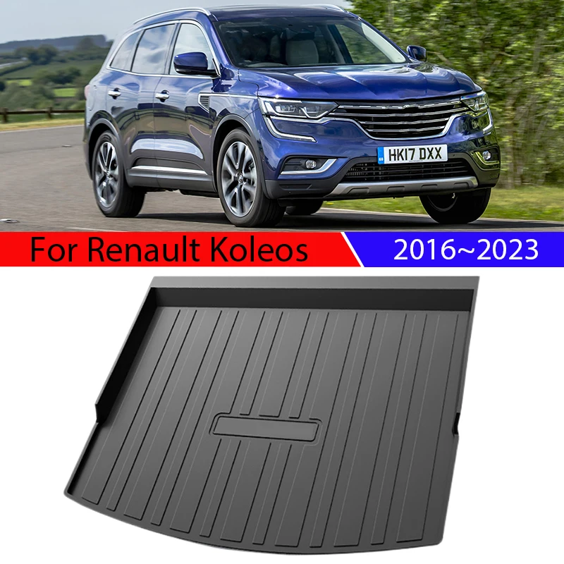 

For Renault Koleos 2017 Samsung QM6 HC 2016~2023 Trunk Mats Car Rear Cargo Tray Trunks Rear Pads Anti-suciedad Car Accessories